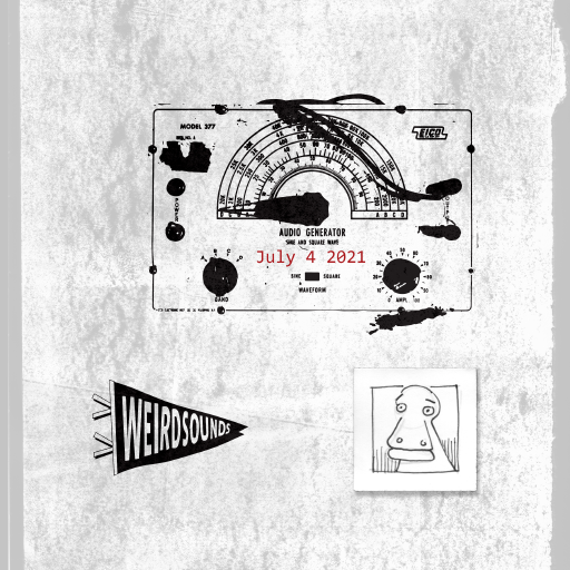 Weird Session 1.0 | July 4 2021 | Track 4 (In your head)