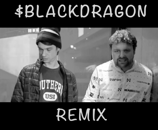  $BLACKDRAGON REMIX - 5592